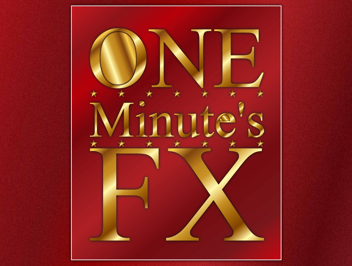 One Minute’s FX